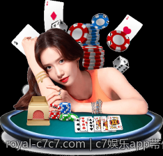 c7娱乐app带你畅享精彩娱乐时光